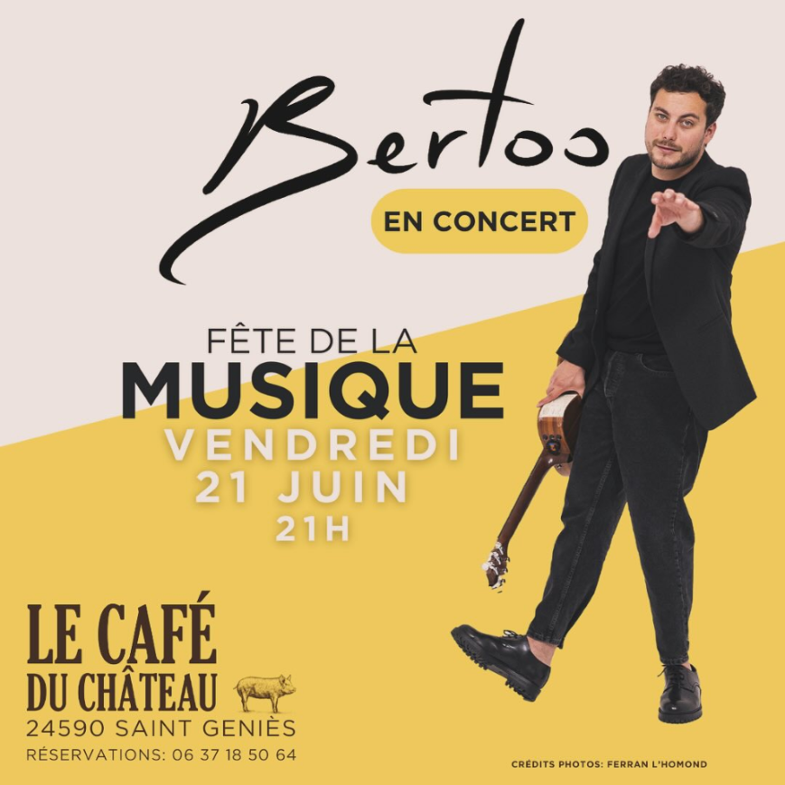 Fête de la musique : Concert de Bertoo au café ...