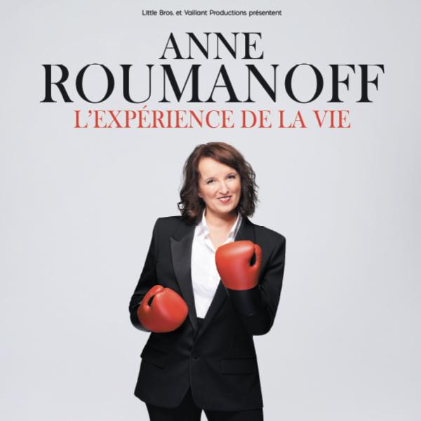 Anne Roumanoff - "L'expérience de la vie"