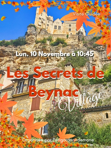 Visite de Beynac en Périgord Noir le 10 nov. à ...