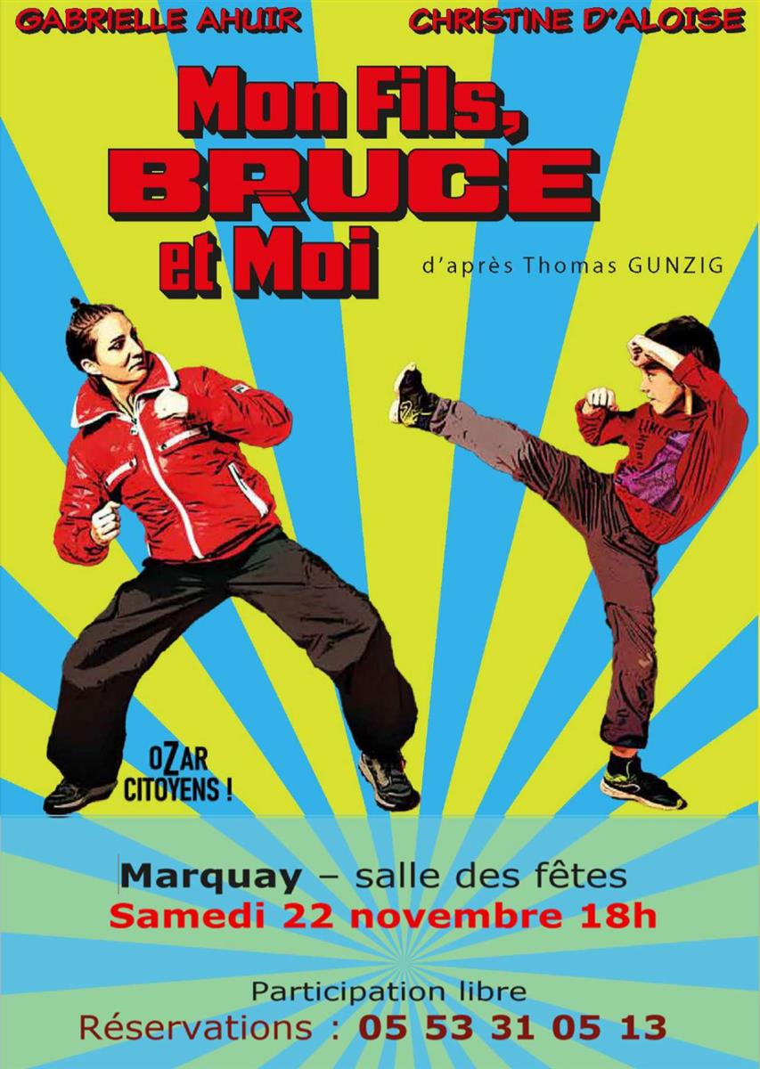 Théâtre : Mon fils, Bruce et moi, d'après Thom ...