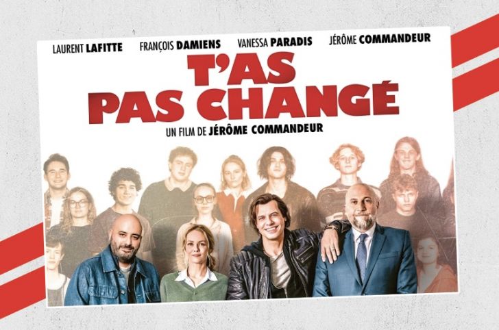 Ciné passion : "T'as pas changé"