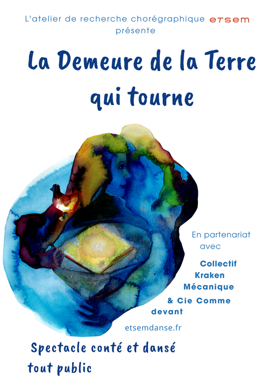 Spectacle "La Demeure de la Terre qui tourne"