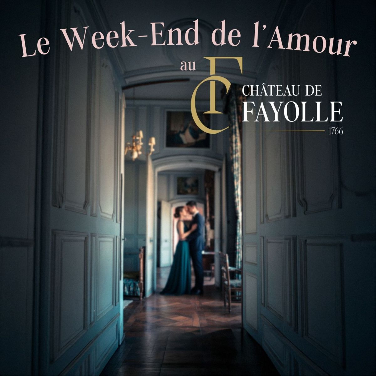 Le Week-End de l'Amour du Château de Fayolle - ...
