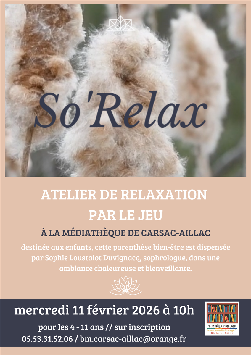 So’Relax – Médiathèque de Carsac-Aillac