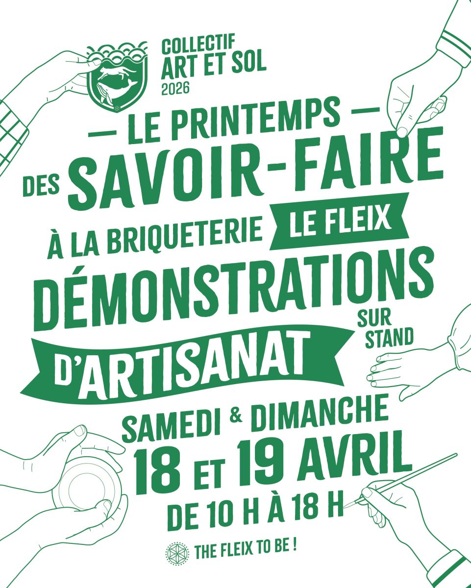 Le Printemps des Savoir-Faire à la Briqueterie ...