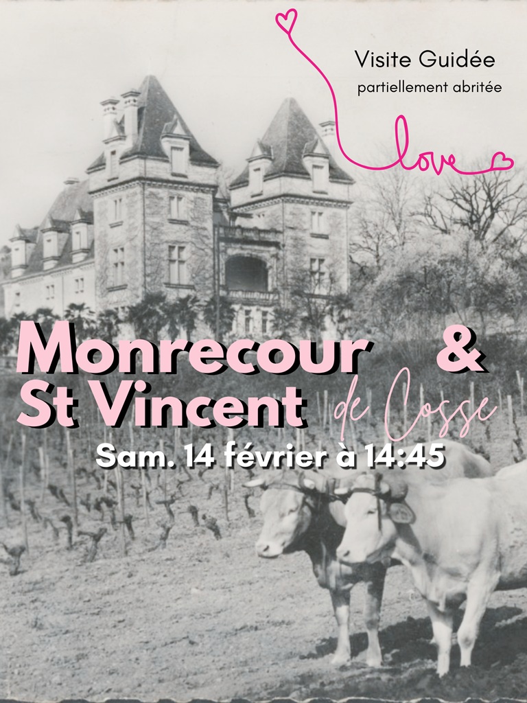 Visite DUO du Château de Monrecour & St Vincen ...