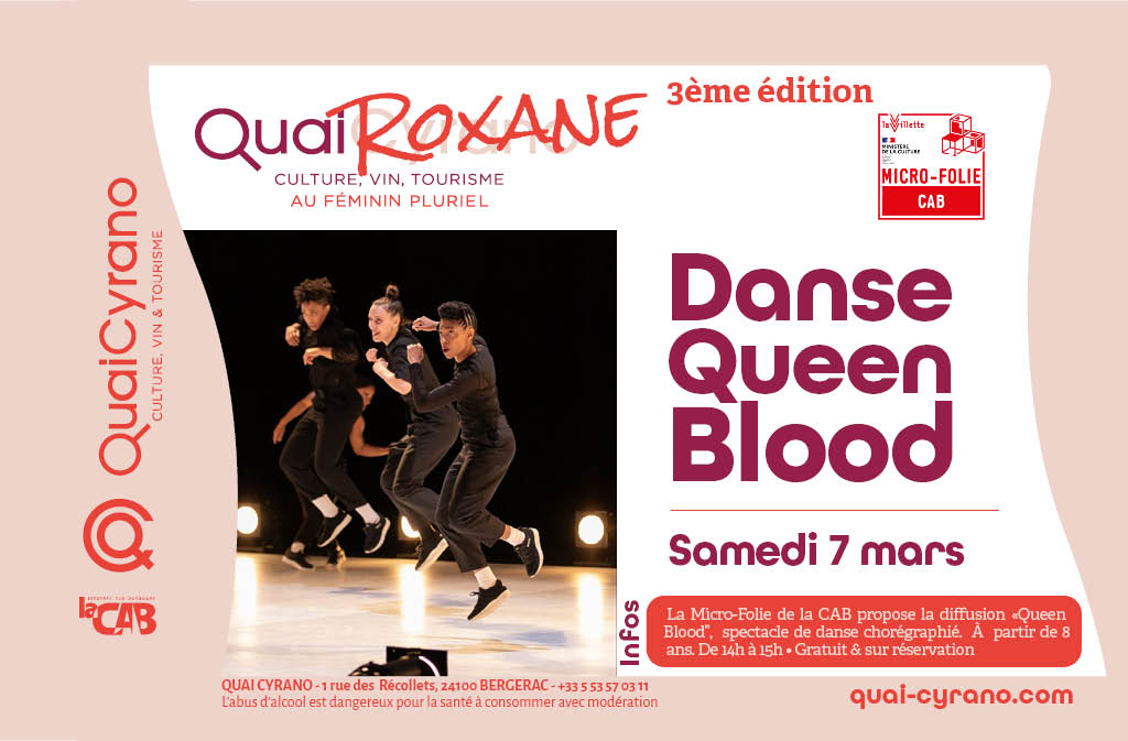 Quai Roxane : diffusion de Queen Blood