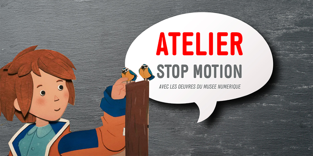 Atelier Art Lab : Cinéma et Stop motion