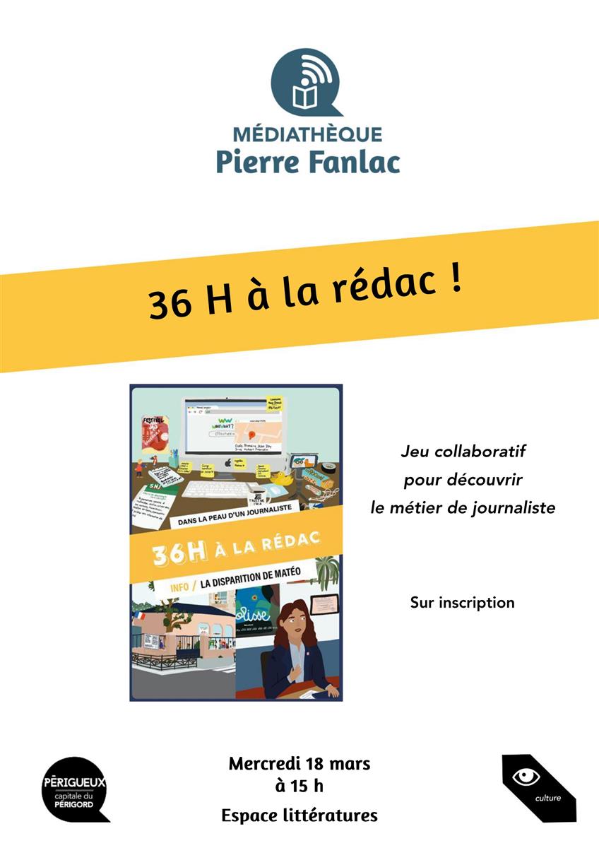 Découverte du jeu "36h à la rédac : dans la pe ...
