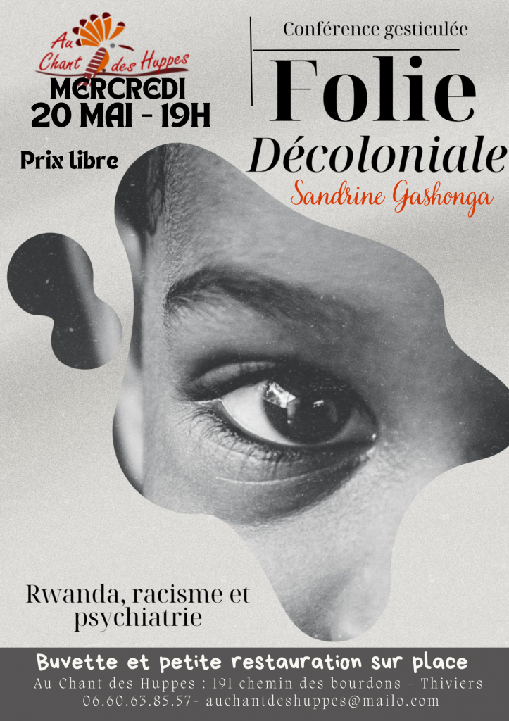 Conférence Gesticulée "Folie Décoloniale" par  ...