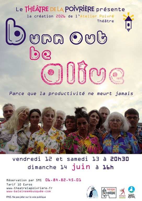 Théâtre "Burn out be alive"