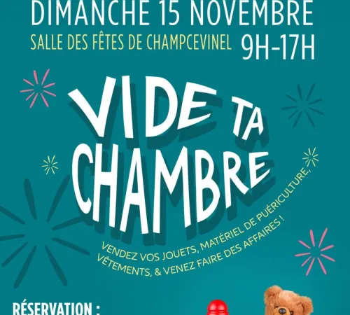 Vide ta Chambre !